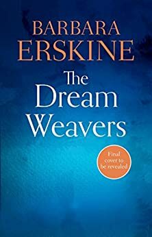 The Dream Weavers by Barbara Erskine