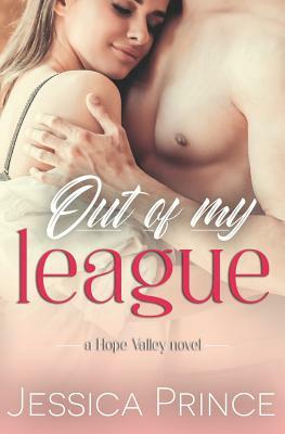 Out of My League by Jessica Prince