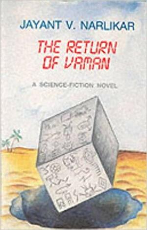 The Return of Vaman: A Science-Fiction Novel by Jayant V. Narlikar