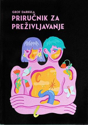 Priručnik za preživljavanje by Grof Darkula