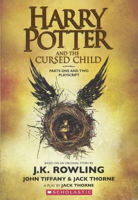 Harry Potter and the Cursed Child - Parts One and Two by Jack Thorne