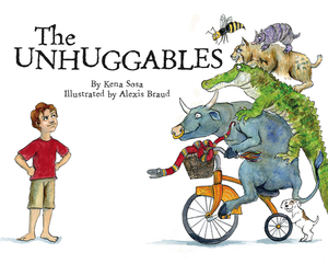 The Unhuggables by Kena Sosa