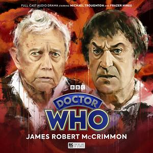 Doctor Who: The Second Doctor Adventures: James Robert McCrimmon by Paul F. Verhoeven, Mark Wright, Bob Ayers