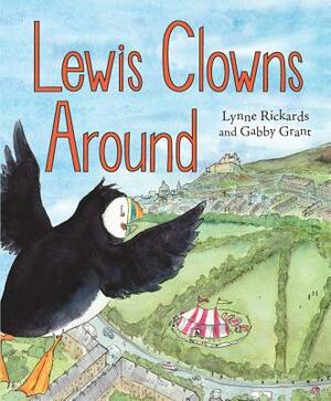 Lewis Clowns Around by Lynne Rickards