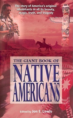 Giant Book of Native Americans by Jon E. Lewis