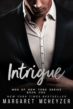 Intrigue by Margaret McHeyzer, Margaret McHeyzer