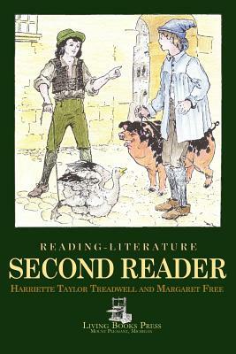 Reading-Literature: Second Reader by Margaret Free, Harriette Taylor Treadwell