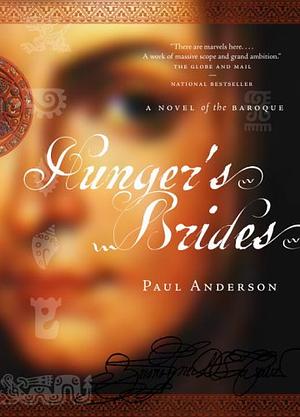 Hunger's Brides by W. Paul Anderson