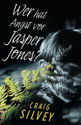 Wer hat Angst vor Jasper Jones? by Craig Silvey