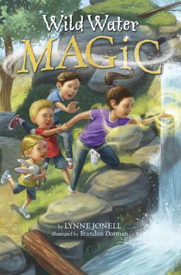 Wild Water Magic by Brandon Dorman, Lynne Jonell