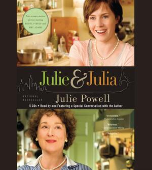 Julie & Julia: 365 Days, 524 Recipes, 1 Tiny Apartment Kitchen by Julie Powell