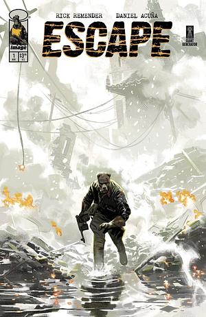 Escape #1 by Rick Remender