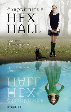 Čarodějnice z Hex Hall by Rachel Hawkins, Tereza Kolesnikovová