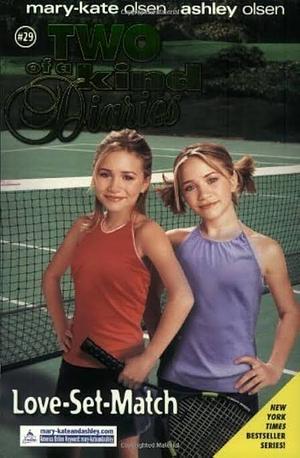 Love-Set-Match by Mary-Kate Olsen, Ashley Olsen, Cathy Dubowski