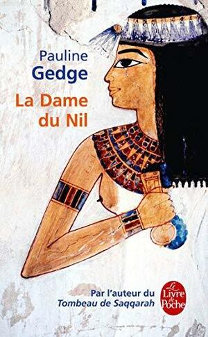 La Dame Du Nil by Pauline Gedge