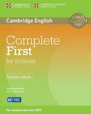 Complete First for Schools Teacher's Book by Guy Brook-Hart