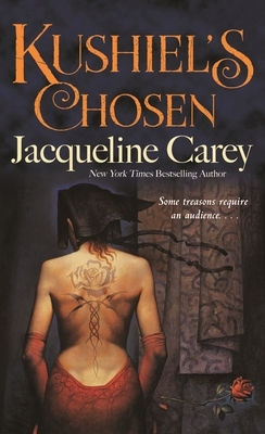 Kushiel's Chosen by Jacqueline Carey