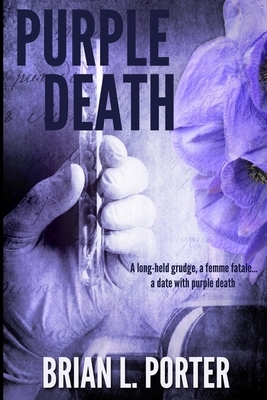 Purple Death by Brian L. Porter