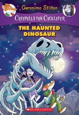 The Haunted Dinosaur by Geronimo Stilton