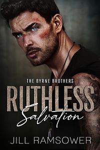 Ruthless Salvation by Jill Ramsower