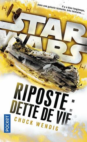 Dette de vie by Chuck Wendig