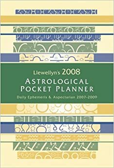 Llewellyn's 2008 Astrological Pocket Planner: Daily Emphemeris & Aspectarian 2007-2009 by Ed Day, Llewellyn Publications