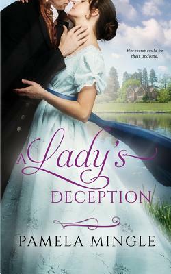 A Lady's Deception by Pamela Mingle