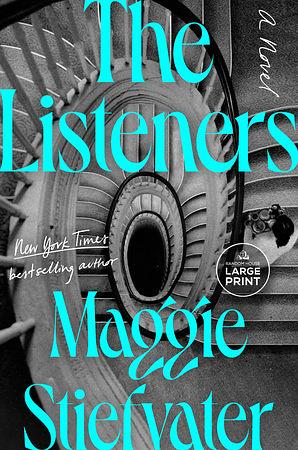 The Listeners by Maggie Stiefvater