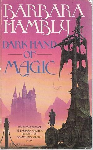 Dark Hand of Magic by Barbara Hambly