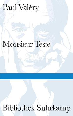 Monsieur Teste by Paul Valéry, Jackson Mathews