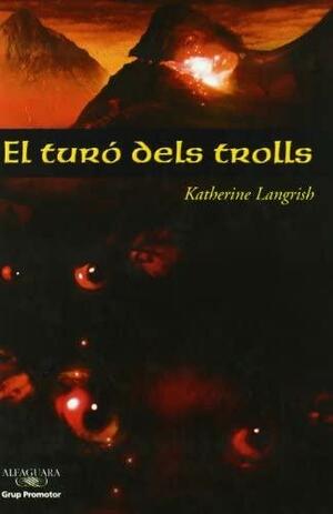 Turó dels trolls by Katherine Langrish