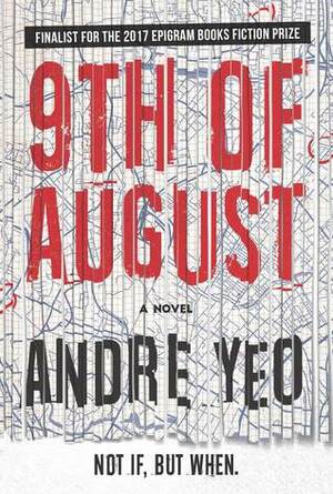 9th of August by Andre Yeo