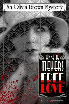 Free Love by Annette Meyers