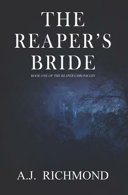 The Reaper's Bride by A. J. Richmond