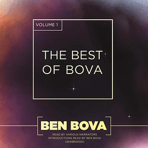 The Best of Bova, Vol. 1 by Ben Bova