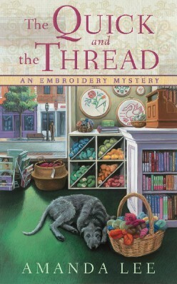 The Quick and the Thread by Amanda Lee