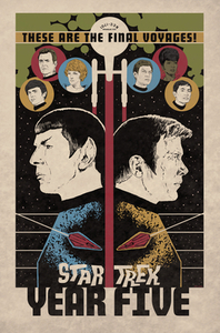 Star Trek: Year Five - Odyssey's End by Silvia Califano, Jackson Lanzing, Collin Kelly, Brandon Easton, Stephen Thompson