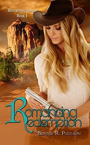 Romancing Redemption by Bonnie R. Paulson