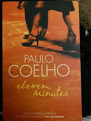 Eleven Minutes by Paulo Coelho