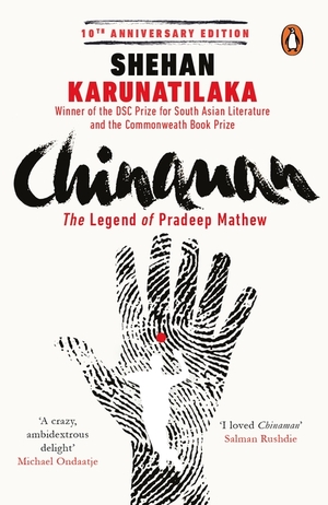 Chinaman: The legend of Pradeep Mathew by Shehan Karunatilaka