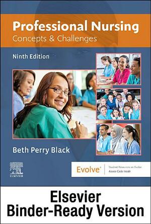 Professional Nursing E-Book: Concepts & Challenges by Beth Black