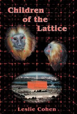 Children of the Lattice by Leslie Cohen