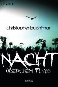 Nacht über dem Fluss by Christopher Buehlman