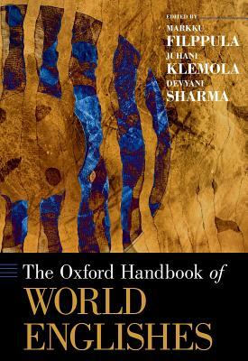 The Oxford Handbook of World Englishes by 