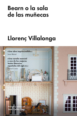 Bearn O La Sala de Las Muñecas by Llorenç Villalonga
