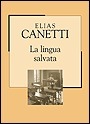 La lingua salvata: Storia di una giovinezza by Elias Canetti, Renata Colorni, Amina Pandolfi