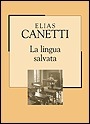 La lingua salvata: Storia di una giovinezza by Amina Pandolfi, Elias Canetti, Renata Colorni