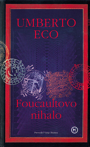 Foucaultovo nihalo by Umberto Eco