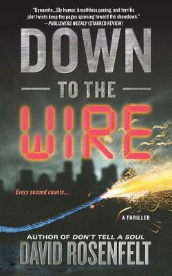 Down to the Wire by David Rosenfelt