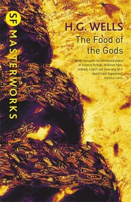 The Food of the Gods by H.G. Wells